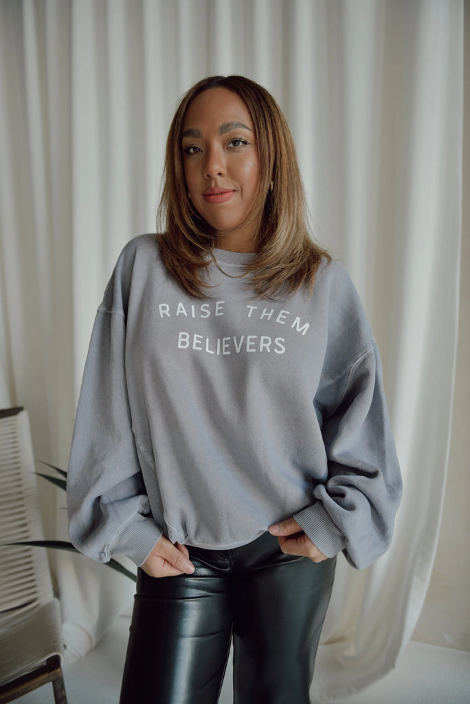 Raise Them Believers Sweater House of Selah
